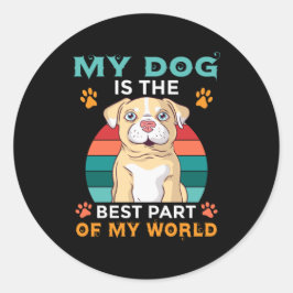 うちの犬は最高の世の一部だ ラウンドシール
