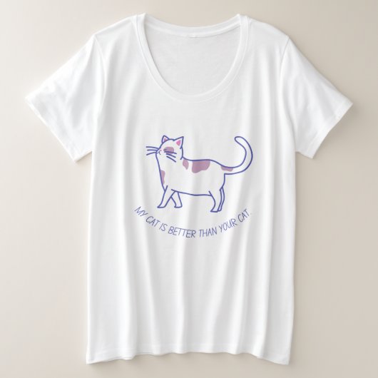 うちの猫はあなたの猫より優れてる 面白いTシャツ プラスサイズTシャツ (デザイン正面)