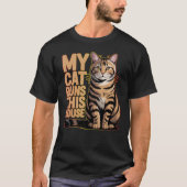 うちの猫はボス 猫好きのための面白い名言 Tシャツ (正面)