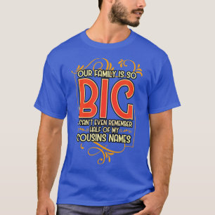 うちは大きすぎて半分も覚えていない Tシャツ