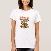 うちは愛犬のいる場所 犬のユーモア Tシャツ (正面)