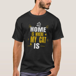 うちは猫がいる場所 面白い猫好きタイポグラフィ Tシャツ