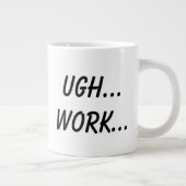 うっ……仕事…… ジャンボコーヒーマグカップ (右)