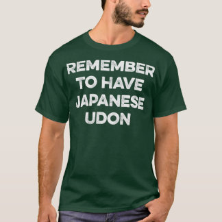 うどんを食べるのを忘日本のれない Tシャツ