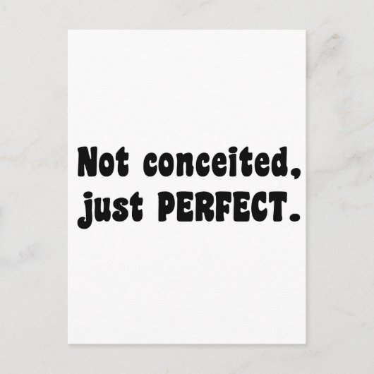 うぬぼれていないだけで完璧 ポストカード (正面)