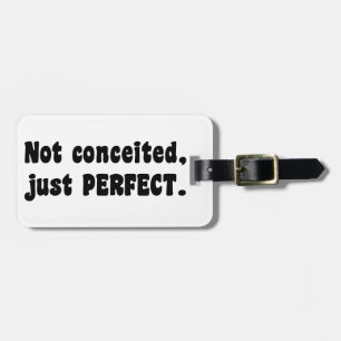 うぬぼれなかった、ちょうど完全 ラゲッジタグ