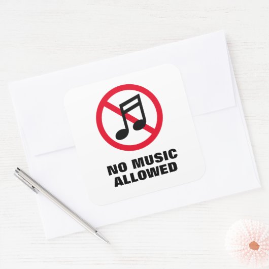 うるさい音楽は禁止された音のサインを許さない スクエアシール (封筒)