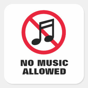 うるさい音楽は禁止された音のサインを許さない スクエアシール