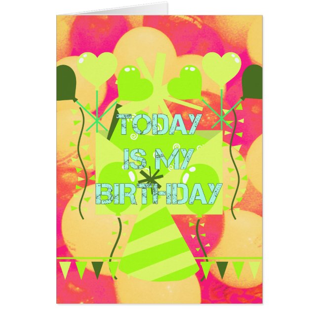 うれしそうなお祝いデザイン：今日は私の誕生日 (正面)
