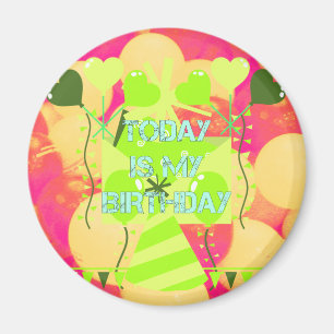 うれしそうなお祝いデザイン:今日は私の誕生日 マグネット