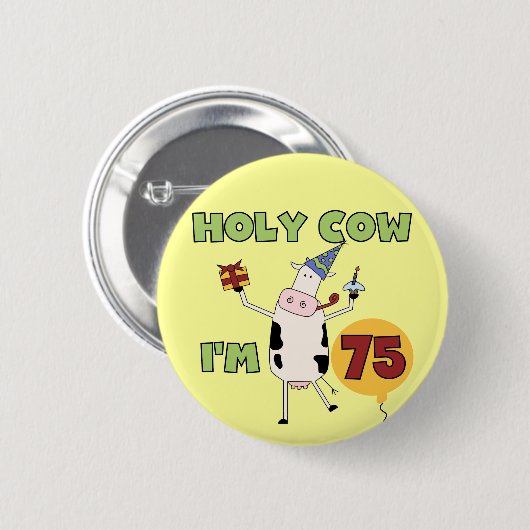 うわー私は75個の誕生日のTシャツおよびギフトです 缶バッジ (正面&裏面)