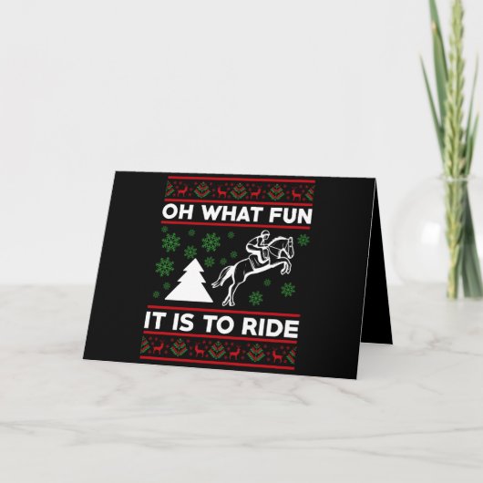 うわ！醜いクリスマスに馬に乗るのがどれほど楽しいか！ カード (正面)