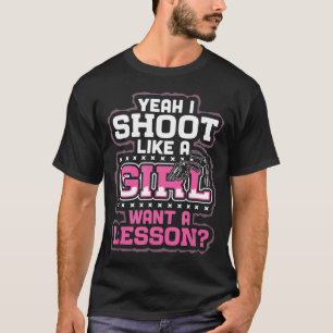 うん私は女の子のように撮影レッスン狩り銃 Tシャツ