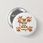 うん！これは私のサーカスこの4匹のサル 缶バッジ (正面&裏面)