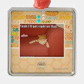 ええ私はそれで右になります メタルオーナメント (正面)