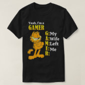 ええ私はゲーマー私の妻は私のゲーミング離れキャットをおもしろいする Tシャツ (デザイン正面)