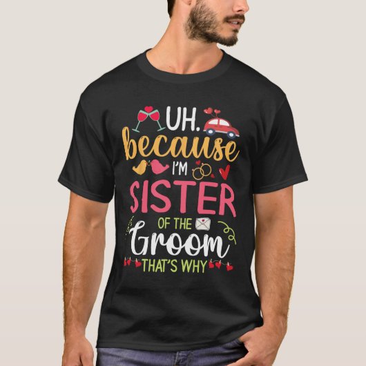 ええ、だって私は新郎の妹だからよ、夫婦 Tシャツ (正面)