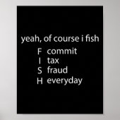 ええ、もちろん私は魚は毎日Fi税詐欺をコミット ポスター (正面)