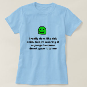 ええ、私は実際にこのワイシャツ、im weaを…好みません tシャツ