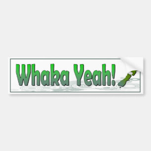 ええWhaka。 おもしろいなキーウィ(ニュージーランド)の発言 バンパーステッカー