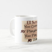 えーナースは私の運動場に私の規則を来ます コーヒーマグカップ (正面左)