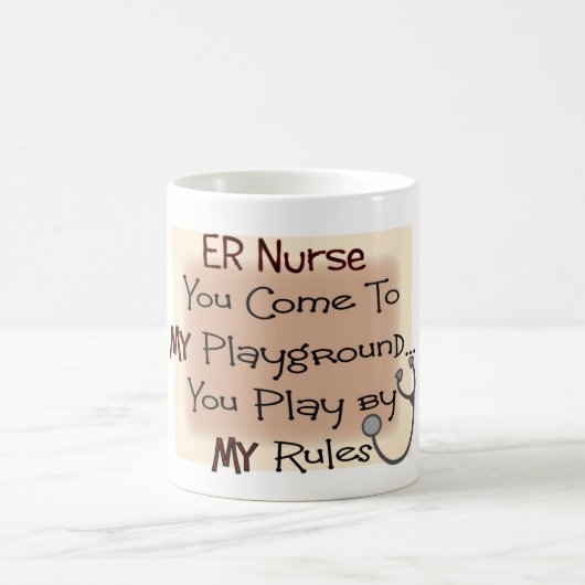 えーナースは私の運動場に私の規則を来ます コーヒーマグカップ (中央)