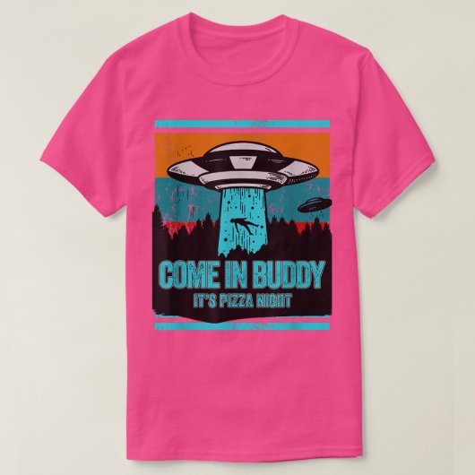 おいでよ、友達!ピザナイトだよ ピザ好きの面白い奴 Tシャツ (デザイン正面)