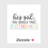 おい女の子、出席を取る必要がある、先生ギフト シール (シート)