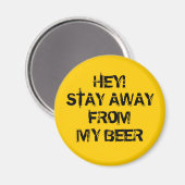 おい！ビール遠くにを離れて マグネット (正面/裏面)