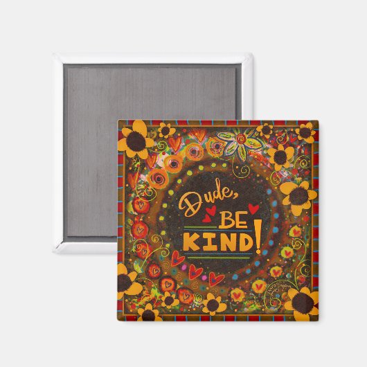 おい、優しくかわいいおもしろいカラフルデイジー親切 マグネット (正面/裏面)