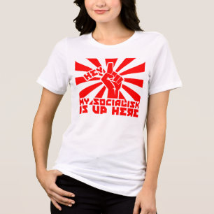 おい!私の社会主義はここに上がっている トライブレンドTシャツ