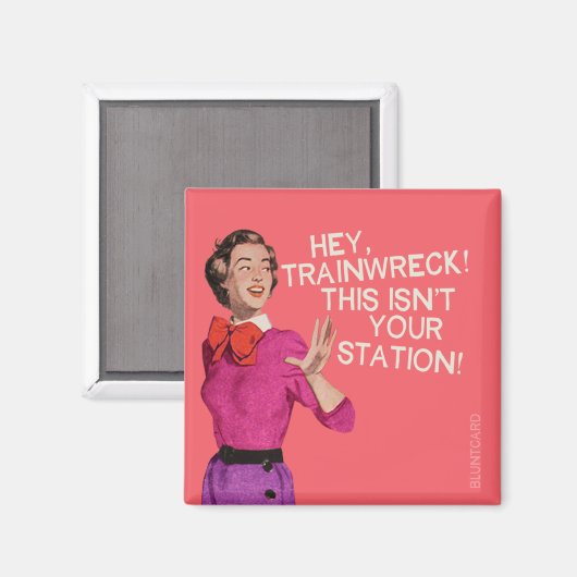 おい、難破船、ここは君の駅じゃない。 マグネット (正面/裏面)