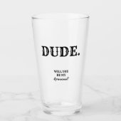 おい。- Groomsmanのおもしろい提案 タンブラーグラス (正面)
