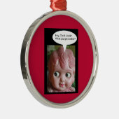 おいGood Lookin」 – 何を得料理する? メタルオーナメント (右)