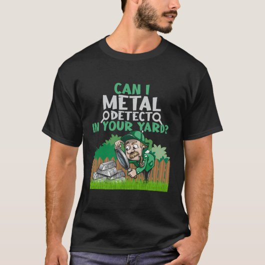 おおもしろい客様のヤード内の金属検出Love Metal Detection Tシャツ (正面)