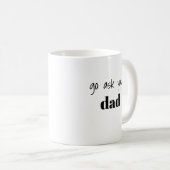 おおもしろい母さん頼のパパへ コーヒーマグカップ (正面右)