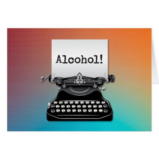 「おおもしろい酒!」 タイプライター誕生日カード (正面横)