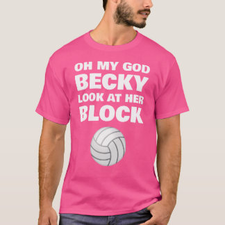 おお神ベッキー彼女のブロックバレーボールを見おもしろいて Tシャツ