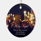 おお聖なる夜、本当に私たちを愛す教えるために私たちを セラミックオーナメント (左)