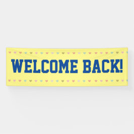 おかえり-再開 横断幕