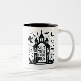 おかしいお化けの城 - 「Shut Your Front Door」 ツートーンマグカップ