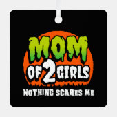 おかしいハロウィーン何も怖い私の母2女の子 メタルオーナメント (正面)