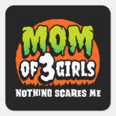おかしいハロウィーン何も怖い私の母3女の子 スクエアシール (正面)