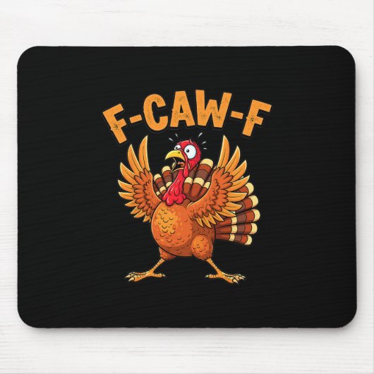 おかしい感謝祭の七面鳥 F-caw-f 怖い引用符 マウスパッド (正面)