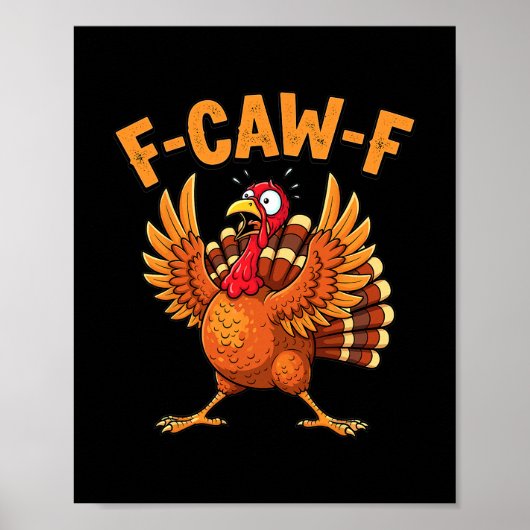 おかしい感謝祭の七面鳥 F-caw-f 怖い引用 ポスター (正面)