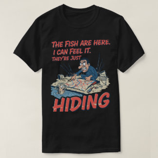 おかしい釣り人 魚は隠れている 陰謀説 Tシャツ
