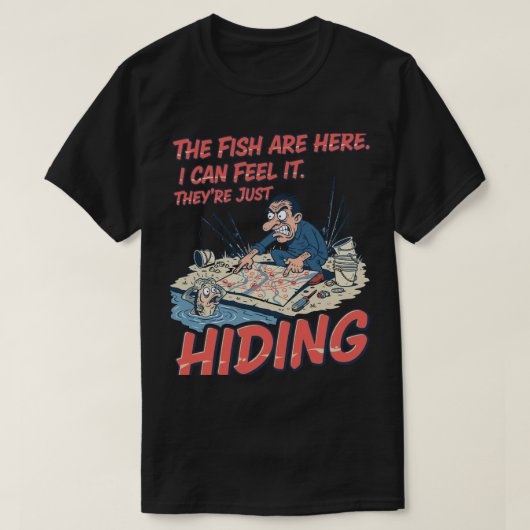 おかしい釣り人 魚は隠れている 陰謀説 Tシャツ (デザイン正面)
