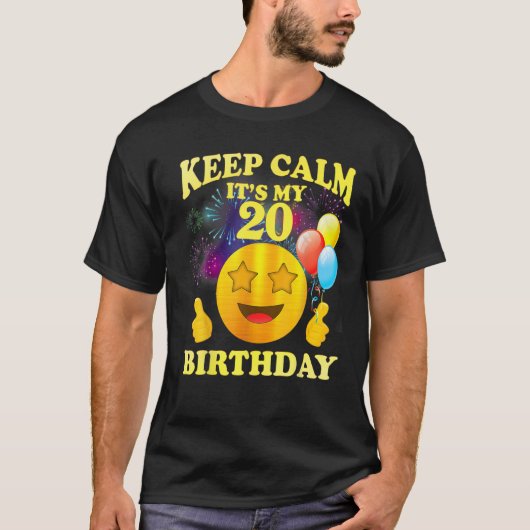 おかしな保シャツCalm It's My 20誕生日ギフトF Tシャツ (正面)