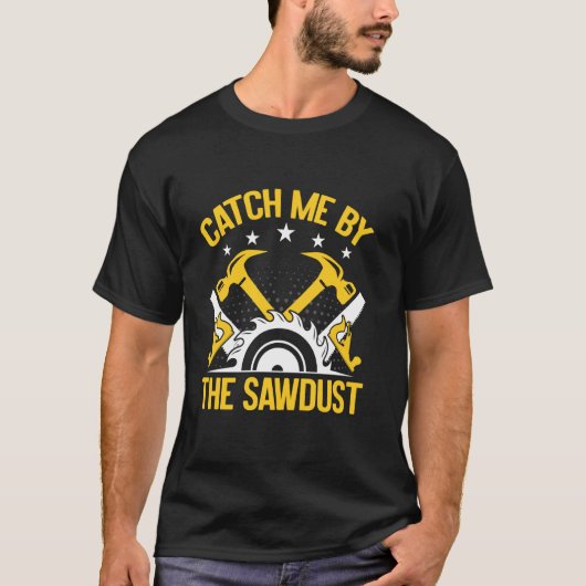 おがくずのウッドターニング職人に捕まえて Tシャツ (正面)