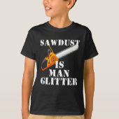 おがくずは人のグリッターです Tシャツ (正面)